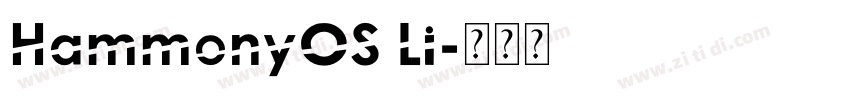 HammonyOS Li字体转换